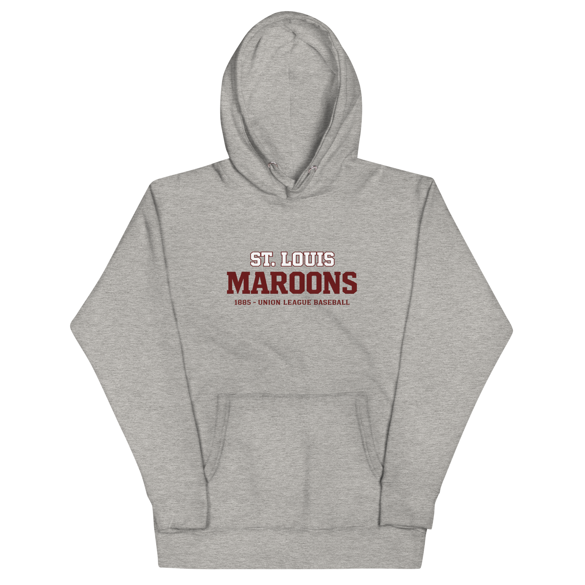 St. Louis Maroons hoodie featuring vintage block lettering design with “St. Louis Maroons 1885 Union League Baseball” printed on a premium Cotton Heritage M2580 sweatshirt in maroon and white, inspired by classic 19th century baseball uniforms